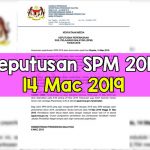 KPM Umum Keputusan SPM 14 Mac 2019